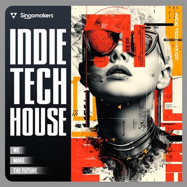 SINGOMAKERS Indie Tech House (4つ打ち)(テックハウス)(ダンスフロア)(サンプルパック)(オンライン納品)(2時間以内に納品)