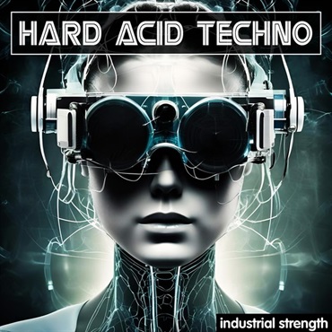 INDUSTRIAL STRENGTH Hard Acid Techno (アシッドテクノ)(アシッドシンセ)(テクノサウンド)(オンライン納品)(2時間以内に納品)