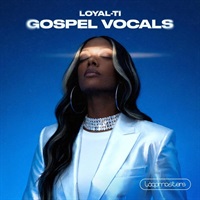 Loyal-Ti - Gospel Vocals (ゴスペル)(聖歌隊)(サンプルパック)(オンライン納品)(2時間以内に納品)