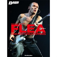【9月15日発売、ご予約受付中】 BASS MAGAZINE ARCHIVES FLEA フリー