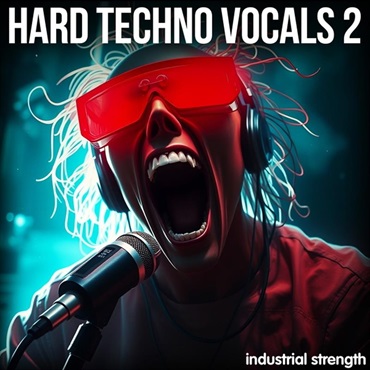 INDUSTRIAL STRENGTH Hard Techno Vocals 2 (ハードテクノ)(ハードダンス)(サンプルパック)(オンライン納品)(2時間以内に納品)