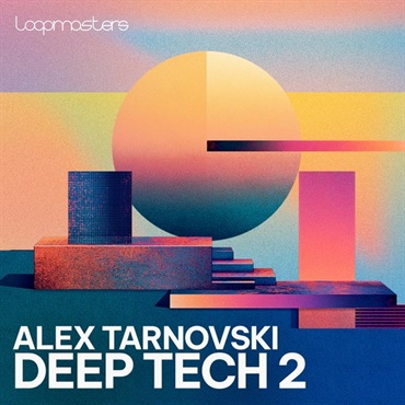 Alex Tarnovski - Deep Tech 2 (ディープテック)(コンストラクションキット)(オンライン納品)(2時間以内に納品)