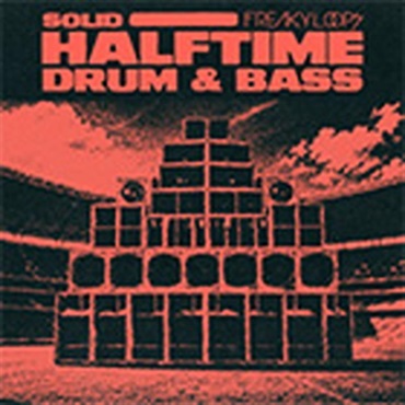 FREAKY LOOPS Solid Halftime Drum & Bass (ドラムンベースサウンド)(ハーフタイム感)(サンプルパック)(オンライン納品)(2時間以内に納品)