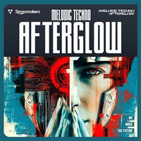 Melodic Techno Afterglow (メロディックテクノ)(サンプルパック)(オンライン納品)(2時間以内に納品)