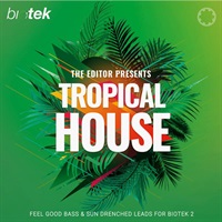 Tropical House Expansion Pack for BioTek - トロピカルハウス音源 拡張音源 EDM シンセサイザー ハウスミュージック ベース リード DTM 音楽制作(オンライン納品)(2時間以内に納品)