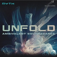 Unfold Expansion Pack for MYTH - シンセ音源 拡張音源 100プリセット アンビエント シネマティック ドローン サウンドデザイン エレクトロニック DTM 音楽制作(オンライン納品)(2時間以内に納品)