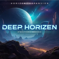 Deep Horizen Expansion Pack for Horizen - アンビエント音源 シネマティック パッド ドローン フォーリー サウンドデザイン 映画音楽 ゲーム音楽 DTM 拡張音源(オンライン納品)(2時間以内に納品)