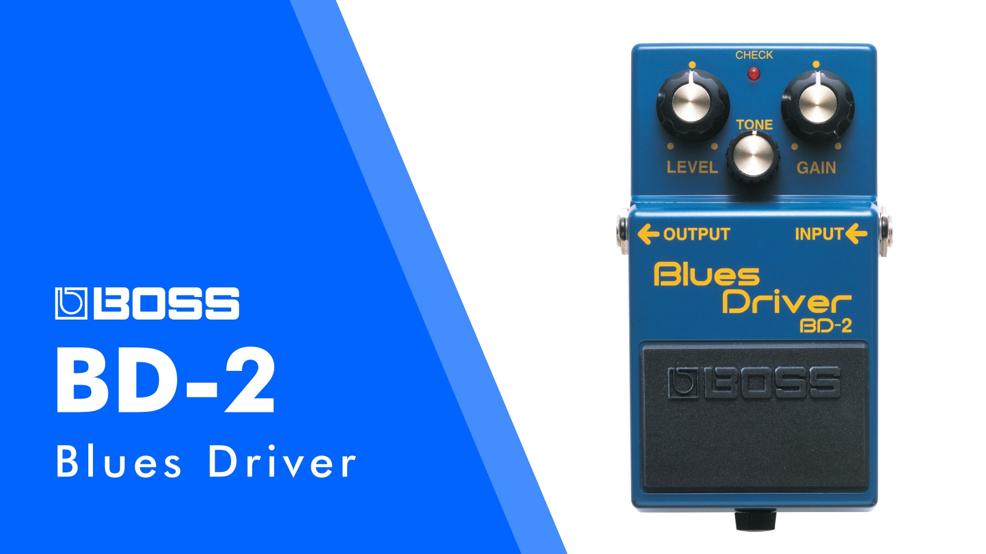 BOSS BD-2 Blues Driver