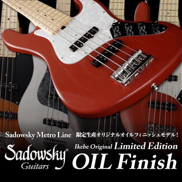Sadowsky Guitars Metroline Ikebe Original Limited Edition 『OIL Finish』
