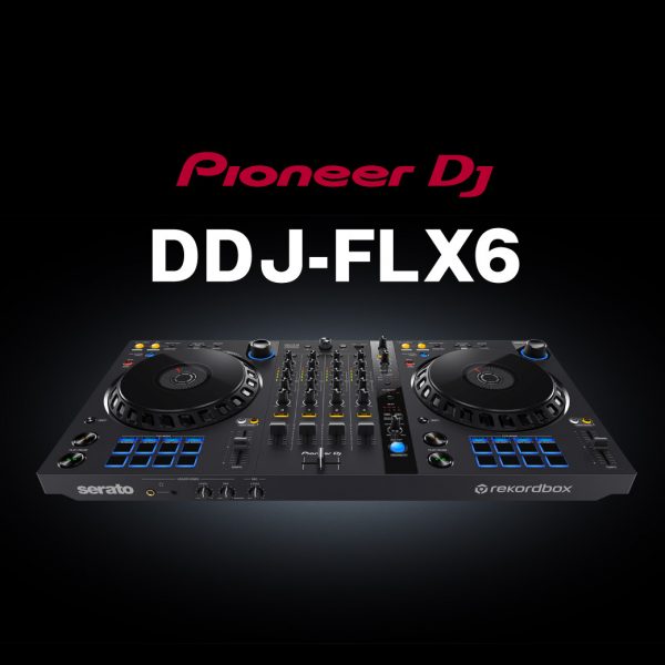 ジャンルレスなDJを可能にする新機能を搭載！次世代のDJコントローラー「DDJ-FLX6」