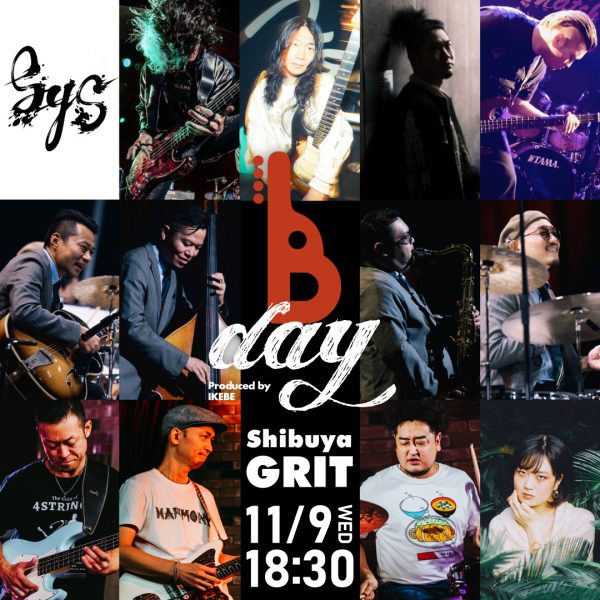 【更新！】IKEBEベースの日2022 Special Live Event 「B-day」
