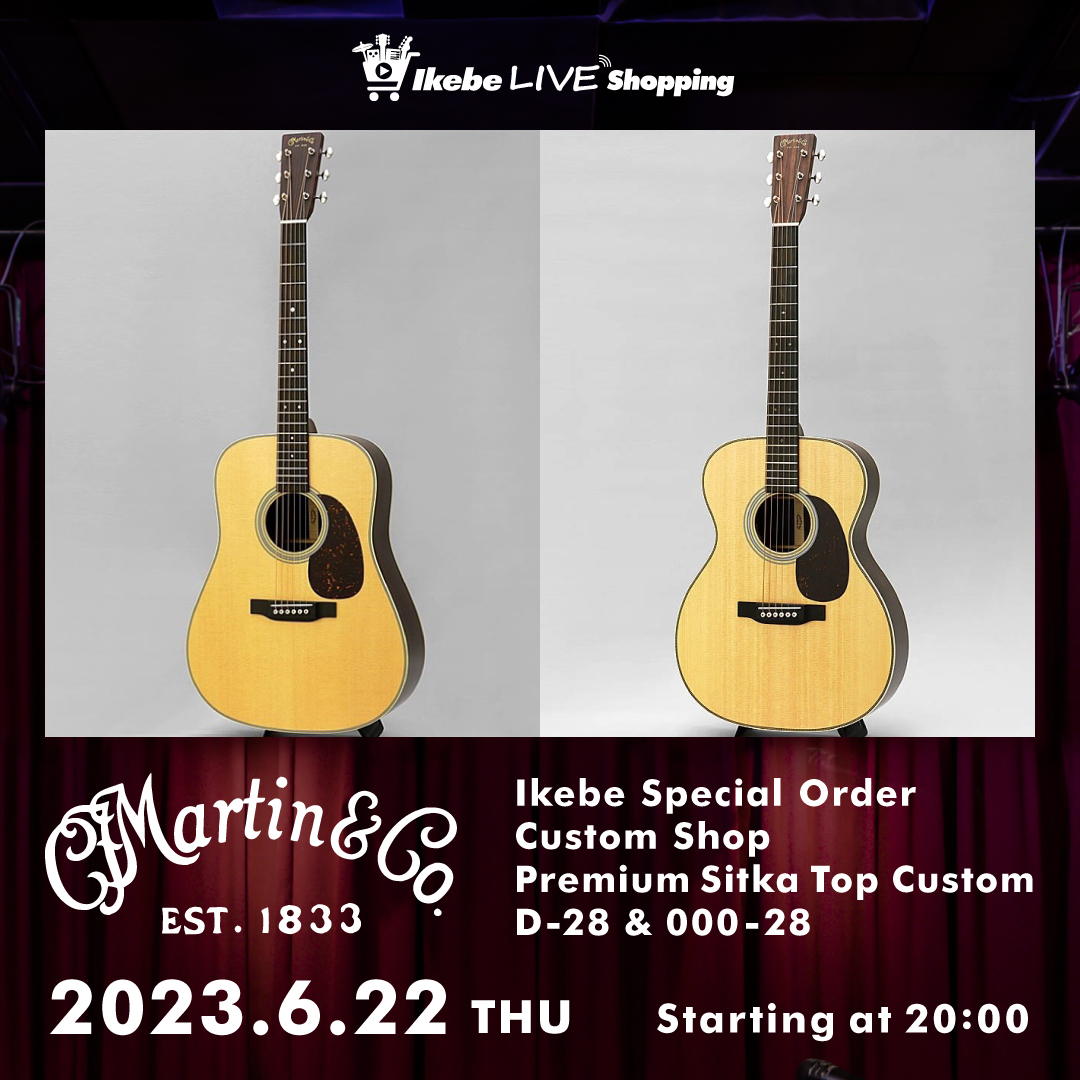 IKEBE LIVE SHOPPING #15｜Ikebe Special Order Martin Custom