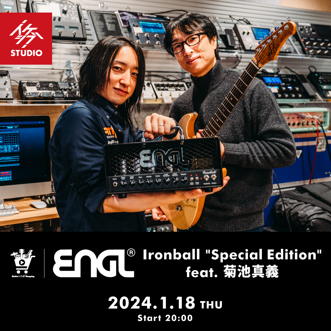 IKEBE LIVE SHOPPING #24｜ENGL Ironball “Special Edition” feat