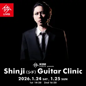 IKEBE SHIBUYA presents Shinji（シド） Guitar Clinic