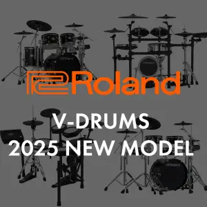 電子ドラム Roland V-Drums 2025年の新モデルが登場！！
