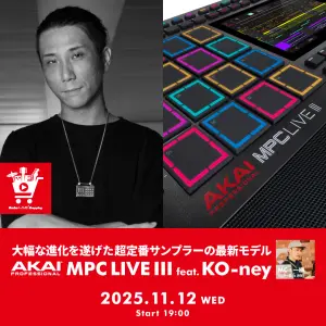 IKEBE LIVE SHOPPING #174｜大幅な進化を遂げた超定番サンプラーの最新モデル「AKAI Professional MPC LIVE III」徹底紹介！ feat. KO-ney【presented by パワーDJ’s 渋谷】