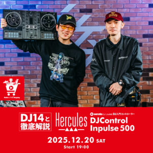 IKEBE LIVE SHOPPING #183｜DJ14と徹底解説！Serato DJ Lite対応DJ入門コントローラーHERCULES DJControl Inpulse 500！【presented by パワーDJ’s 渋谷】