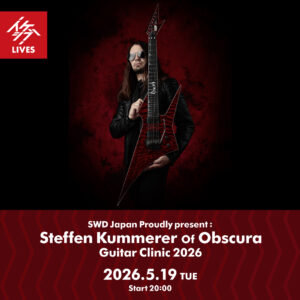 SWD Japan Proudly present : Steffen Kummerer Of Obscura Guitar Clinic 2026