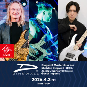 Dingwall Masterclass feat. Sheldon Dingwall (CEO) & Jacob Umansky (Intervals) / Guest : ayumu