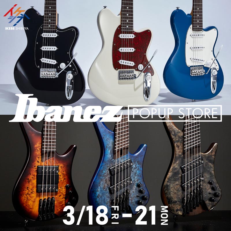 Ibanez POPUP STORE