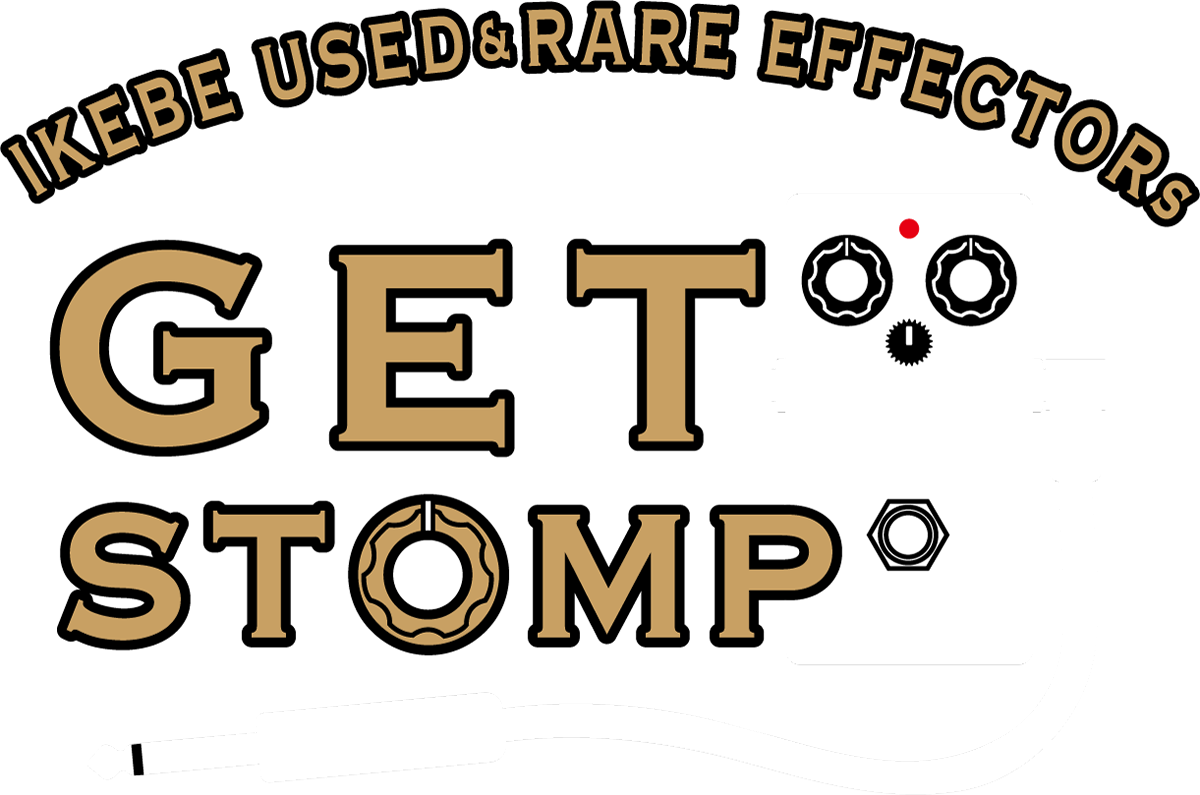 【中古＆レアエフェクター専門店 GET STOMP|ロックハウスイケベ池袋の隣です。】