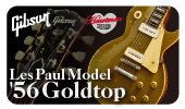 【Gibson Les Paul Model '56 Goldtop】